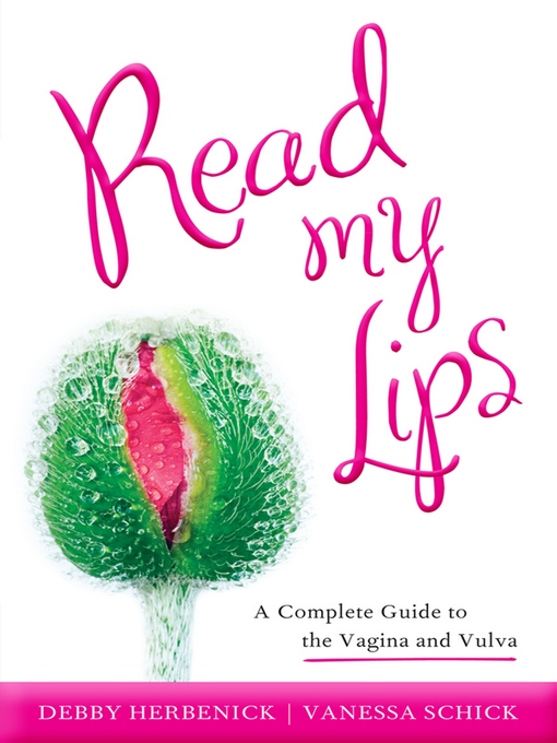 Title details for Read My Lips by Debby Herbenick - Wait list
